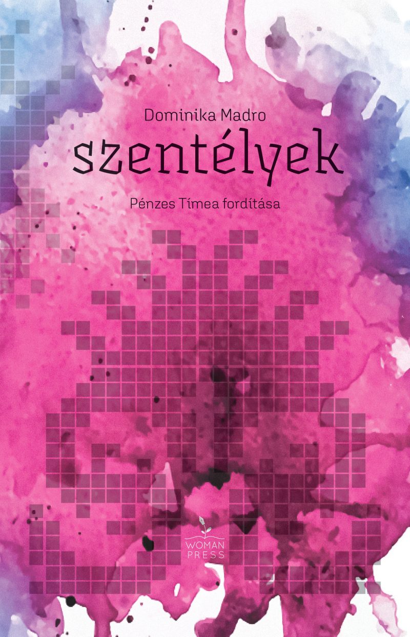 Dominka Madro: Szentélyek - Image 6